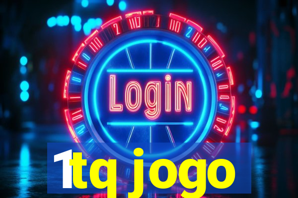 1tq jogo